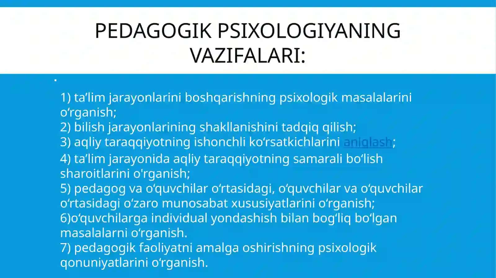Pedogogik psixologiyaning muomollari va vazifalari 3