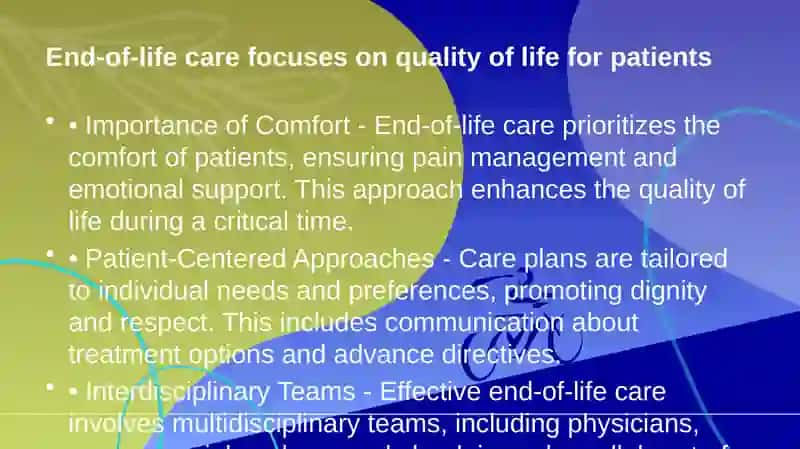 Discuss end-of-life care and ethical dilemmas. 3