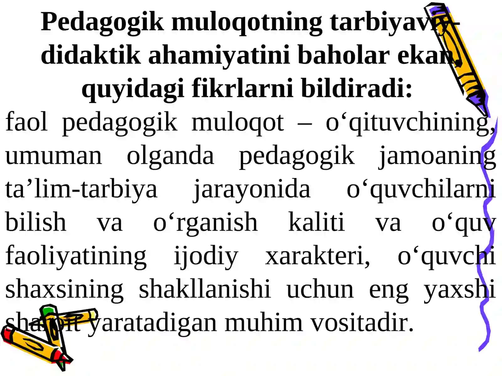 Ўқув-тарбия жараёнида педагогик мулоқотни жараёнини бошқариш услублари. Педагогик назокат ва одоб ахлоқ.Ўқувчиларни ўқув-билув фаолиятигамотивлаштиришдаўқитувчи маҳорати 3
