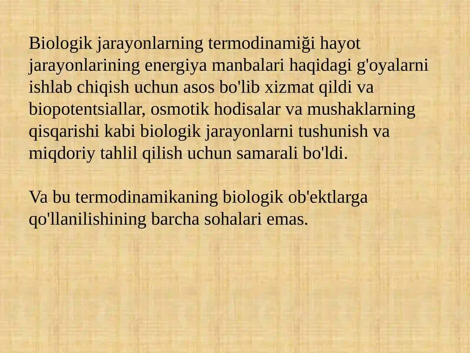 BIOLOGIK JARAYONLARNING TERMODINAMIKASI 3