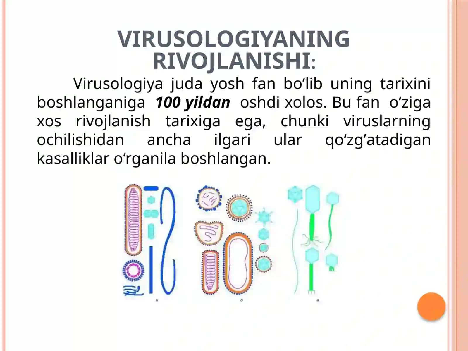 Virusologiyaning rivojlanish tarixi 3