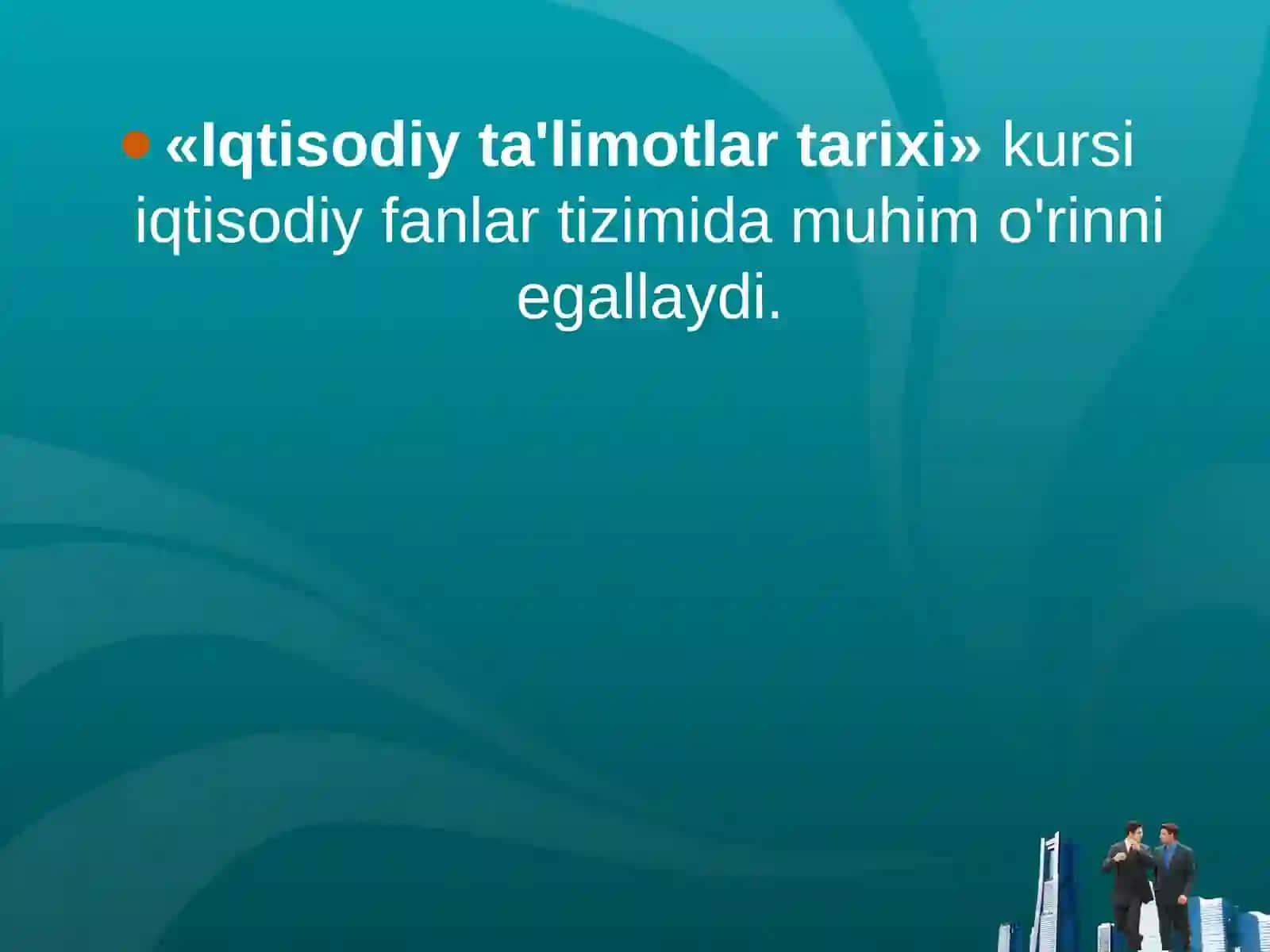 Iqtisodiy ta'limotlar tarixi 3