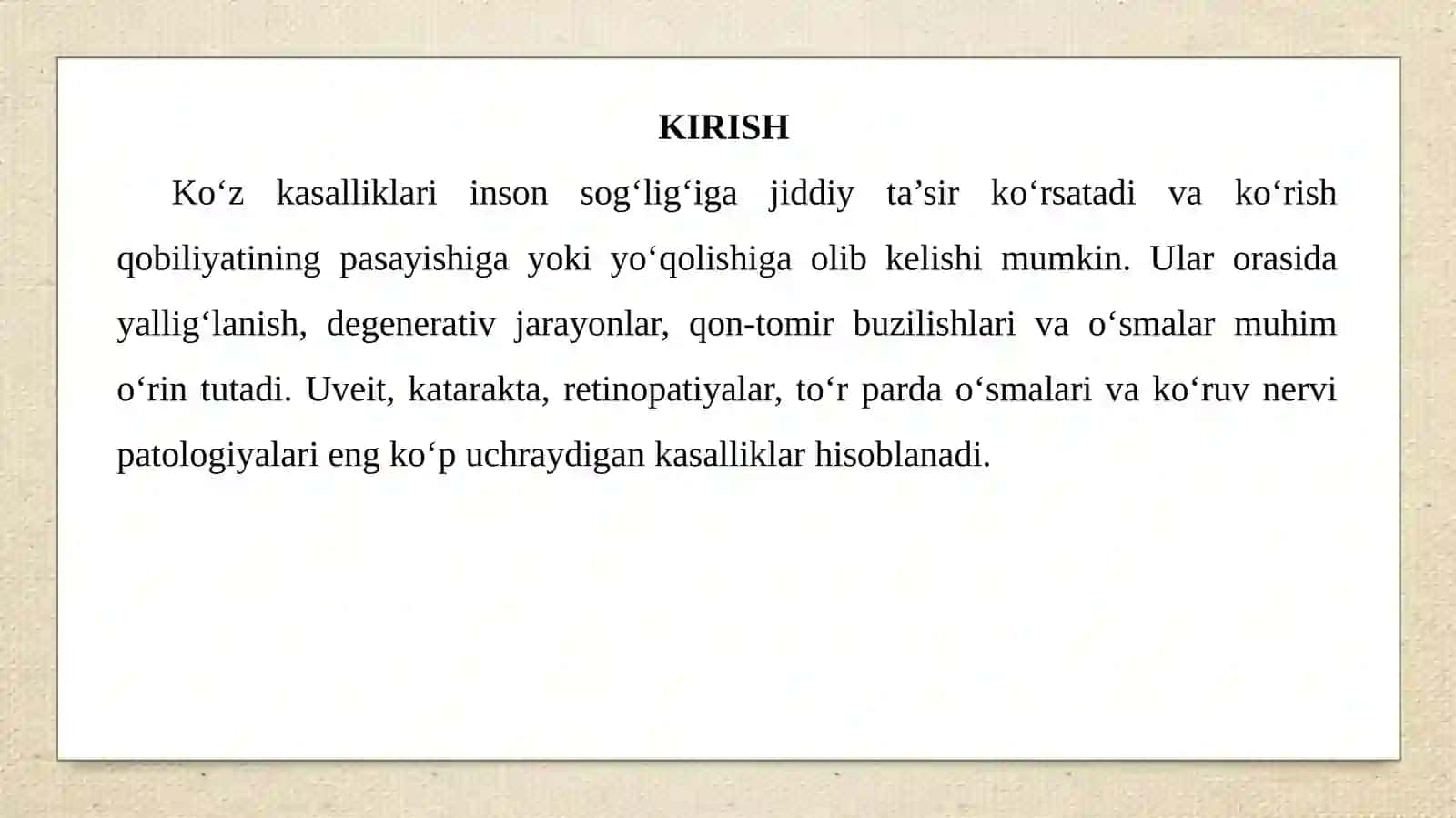 Uveit. Katarakta. Retinopatiyalar. To'r parda o'smalari. Ko'ruv nerv 3