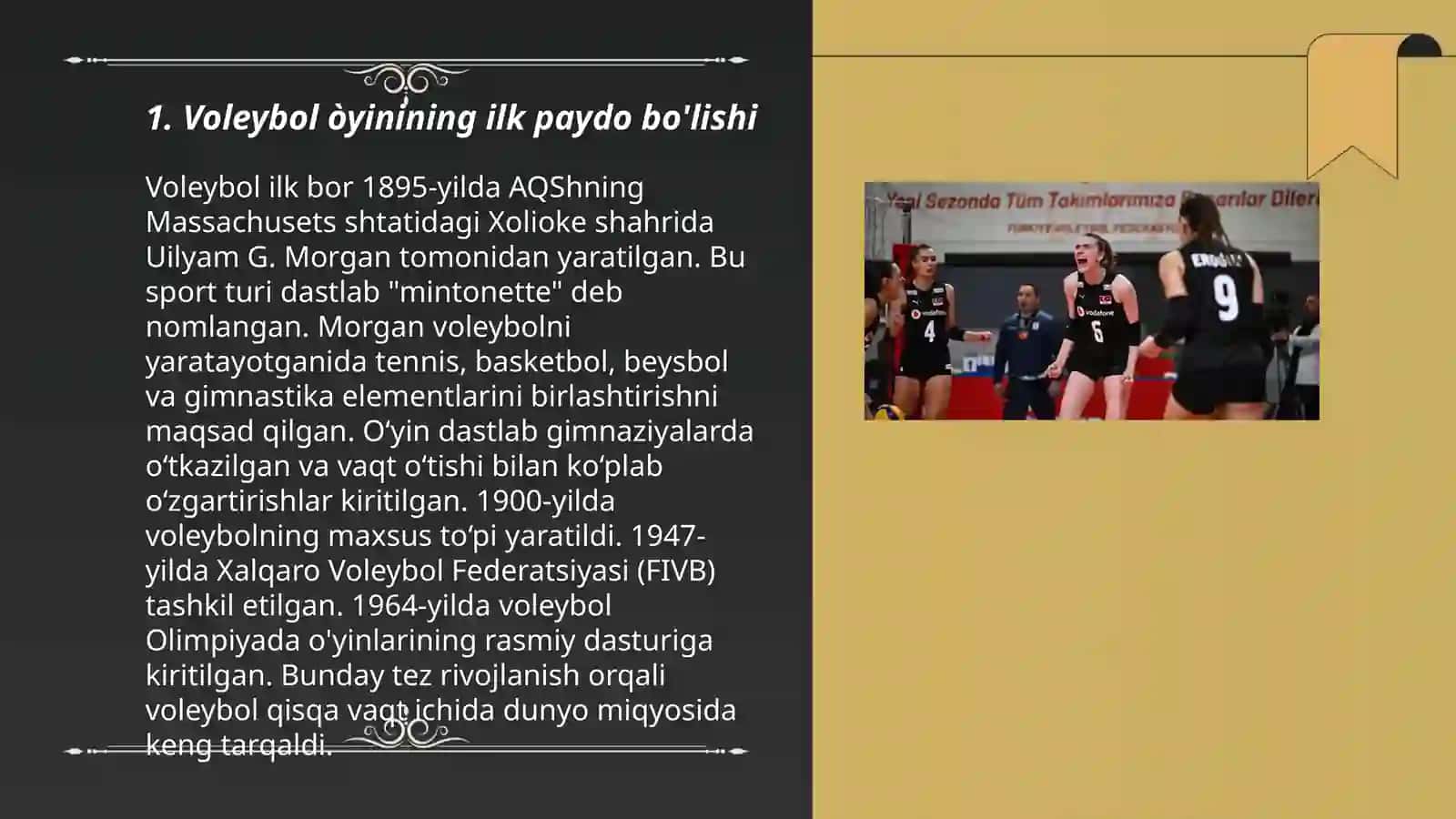 Voleybol òyining kelib chiqish tarixi 3