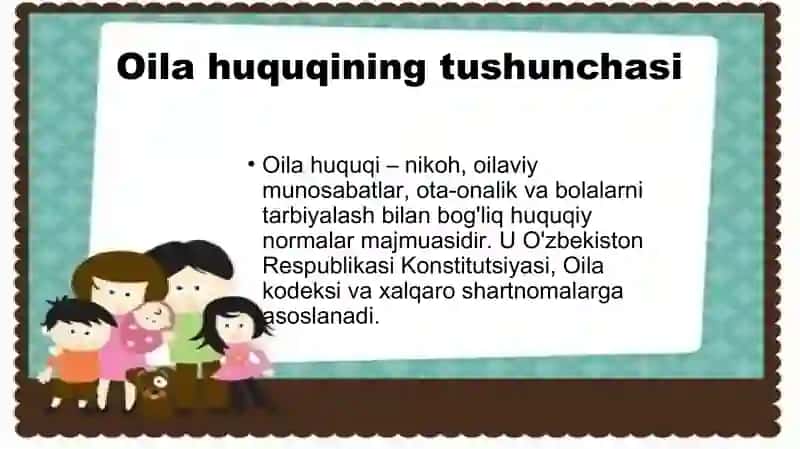 Oilaning huquqiy asoslari 3