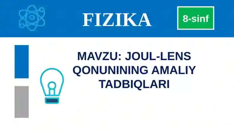 JOUL-LENS QONUNINING AMALIY TADBIQLARI 3