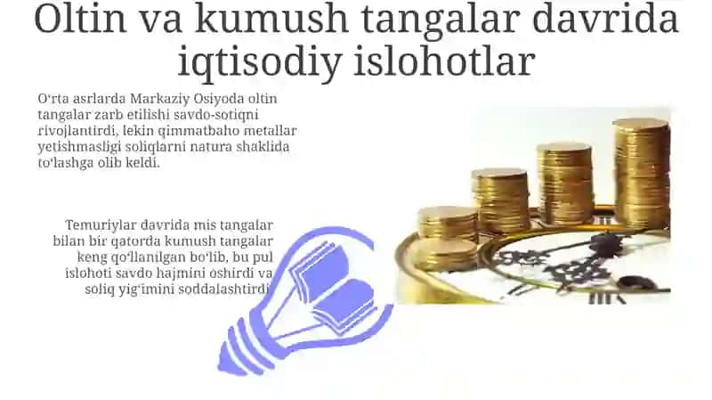 Oltin va kumush tangalar davrida iqtisodiy islohotlar 3