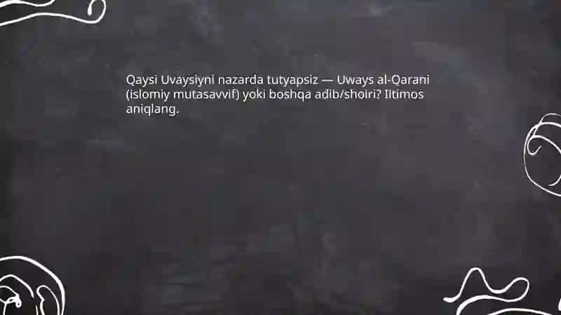 Uvaysiy hayoti va ijodi 3