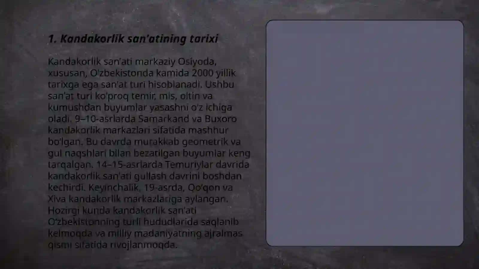 Kandakorlik sanoati tarihi 3