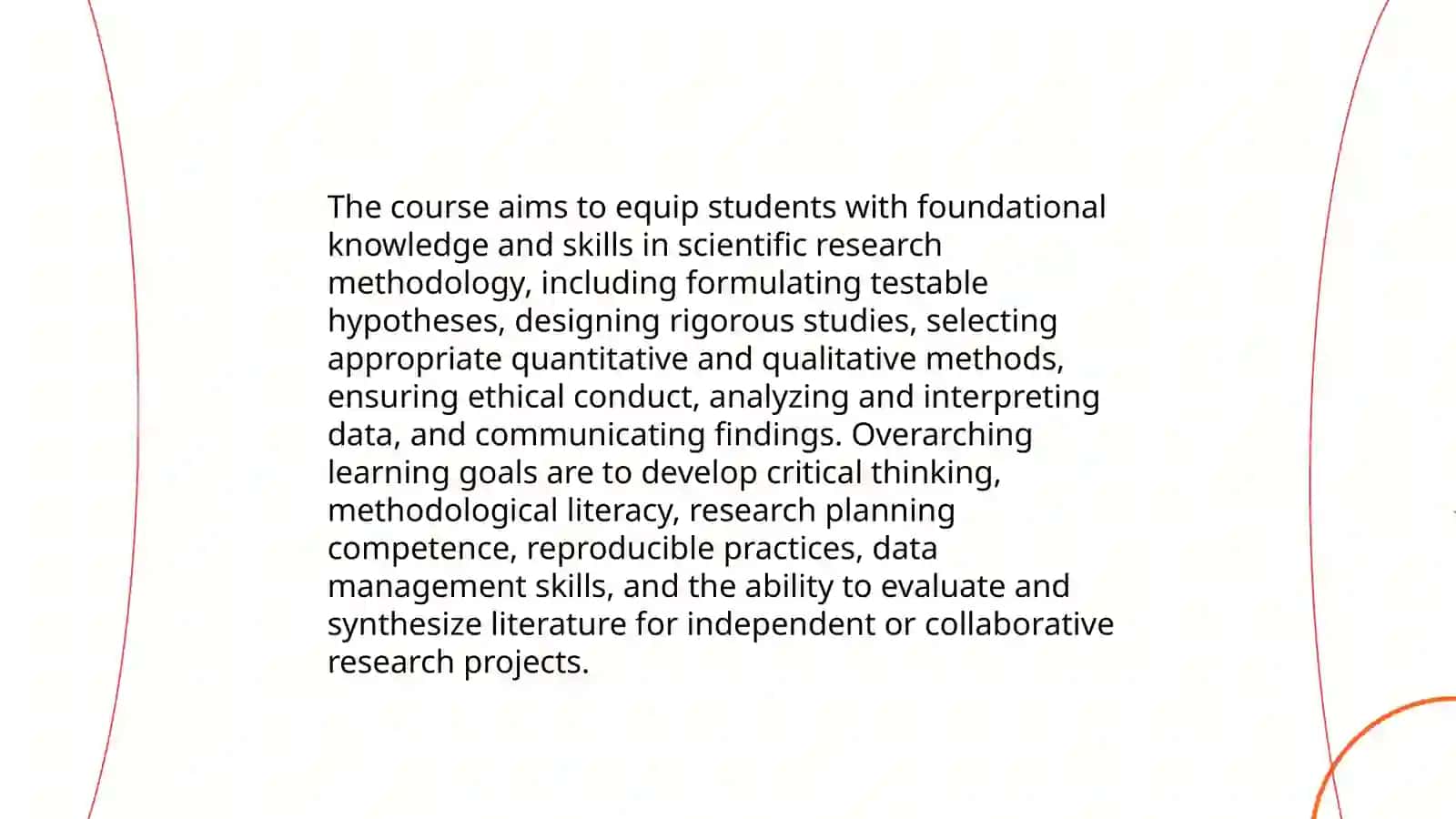 The purpose and objectives of the scientific research methodology course 3