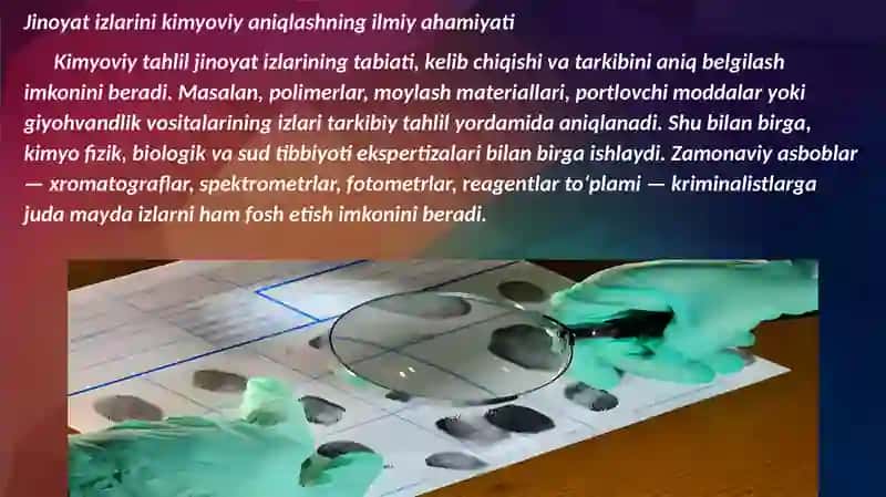 Kriminalistikada kimyoning oʻrni. 3