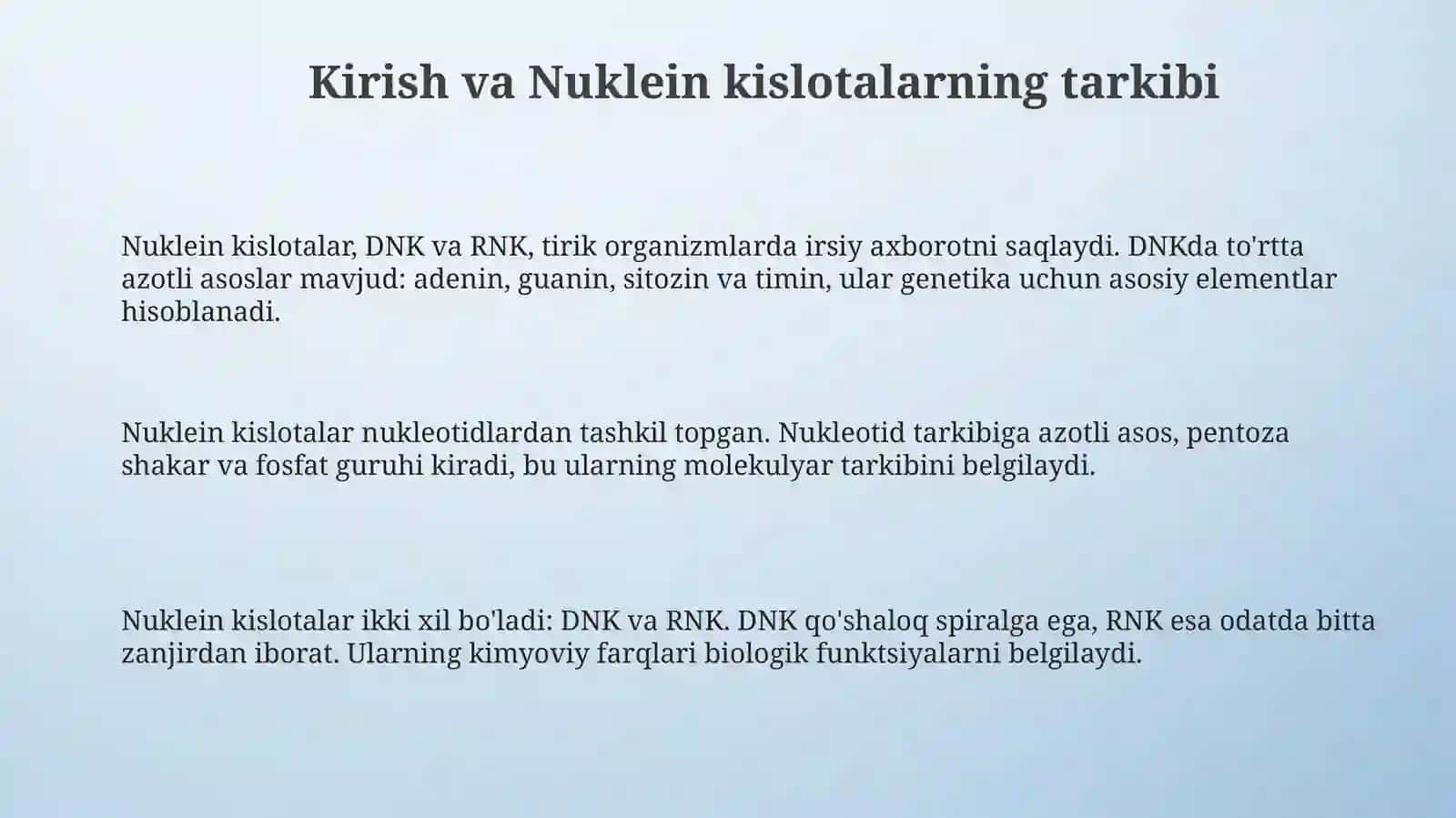 Tiriklikning molekulyar asoslari. Nuklein kislotalar 3