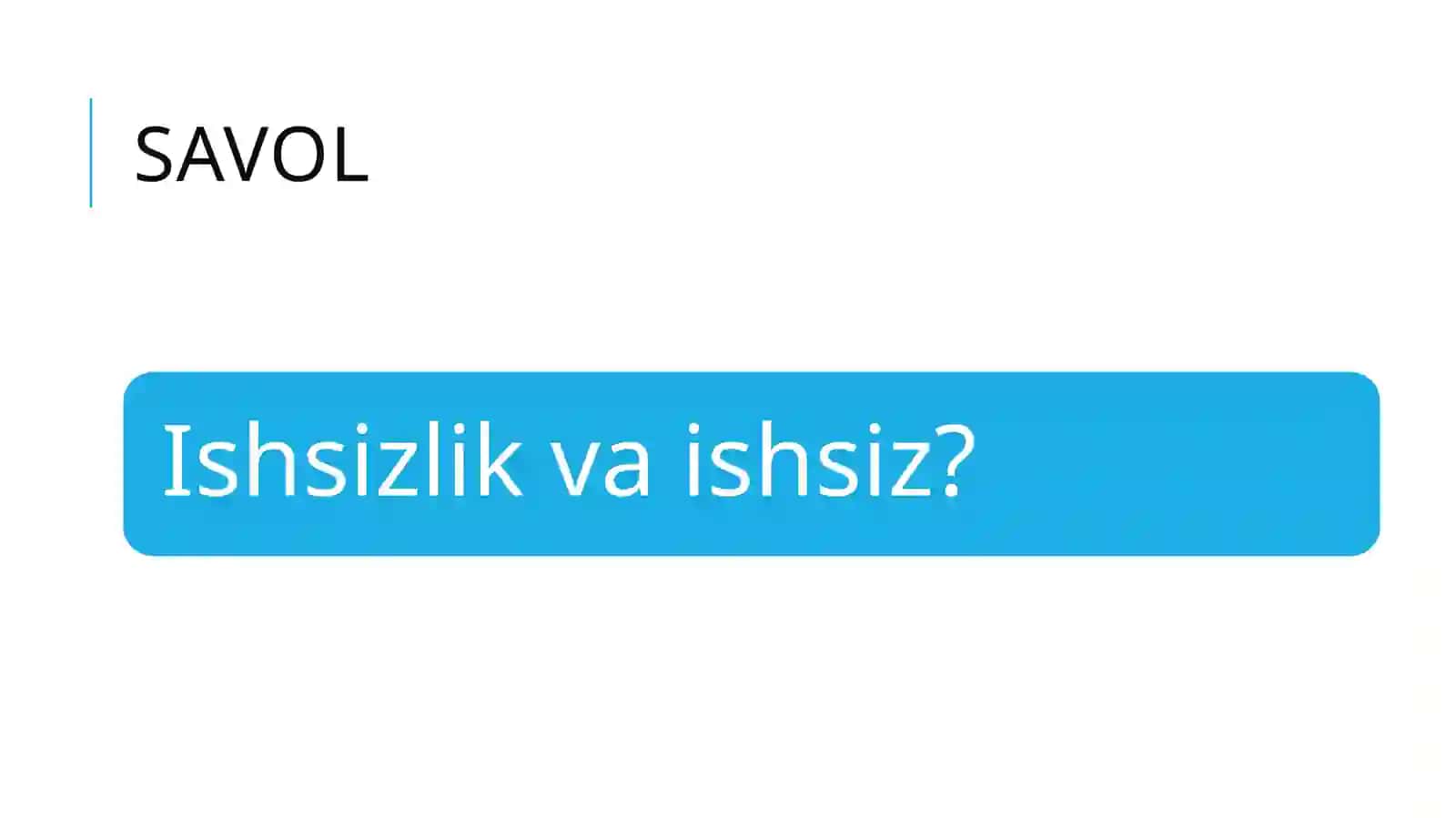 Mehnat munosabatlarida ishsizlik 3