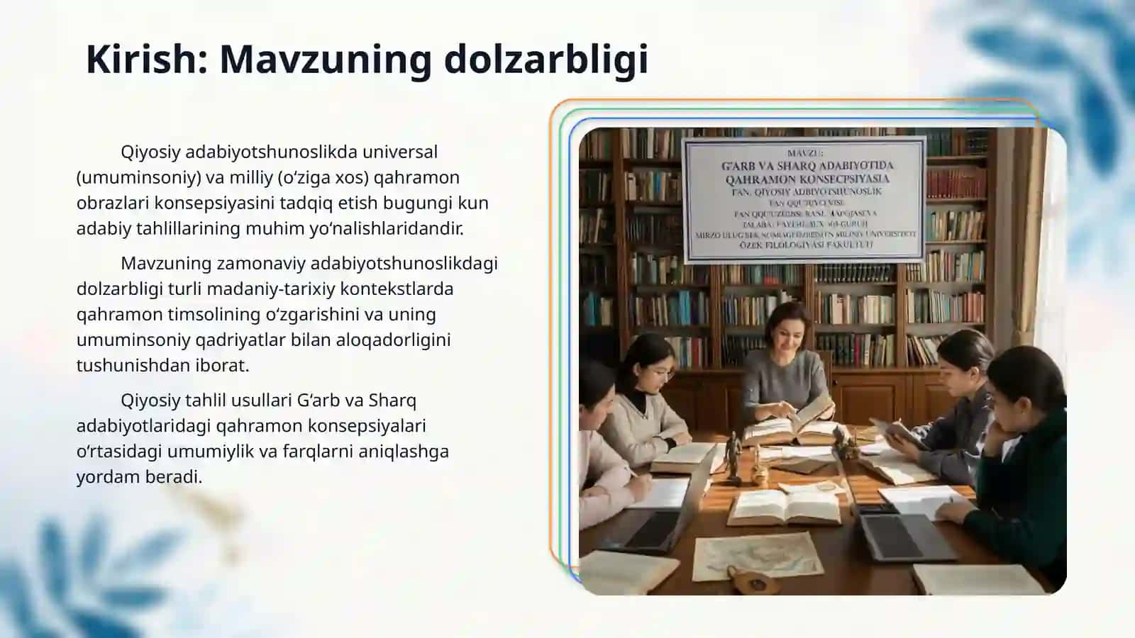 Mavzu: G’arb va sharq adabiyotida qahramon konsepsiyasi. 3