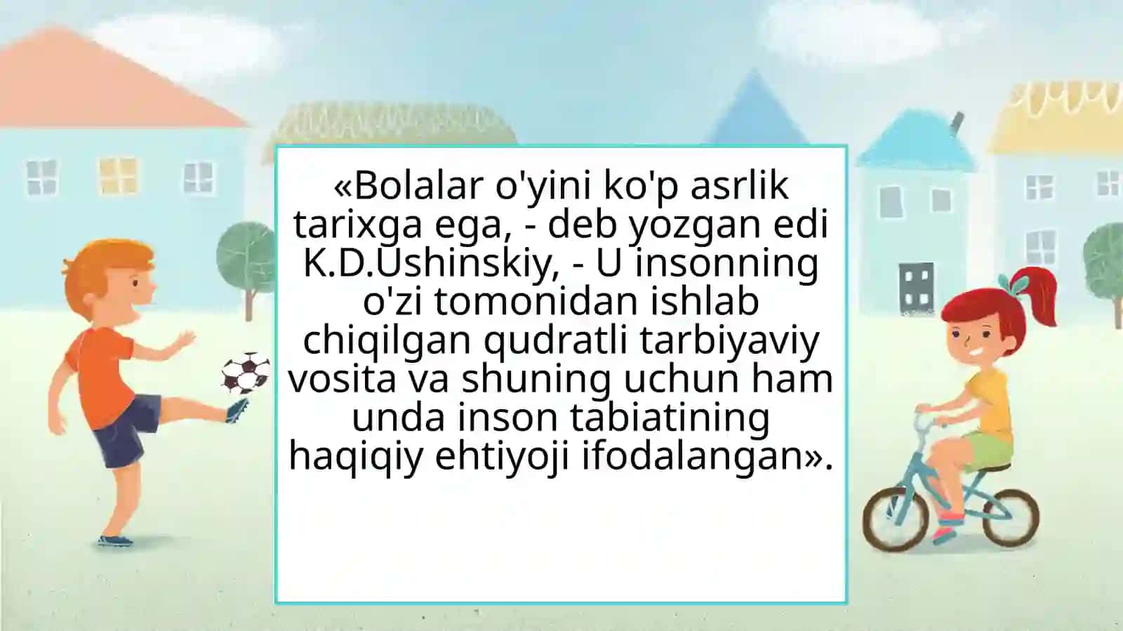 O'yin - bolafaoliyatining asosiy turi 3