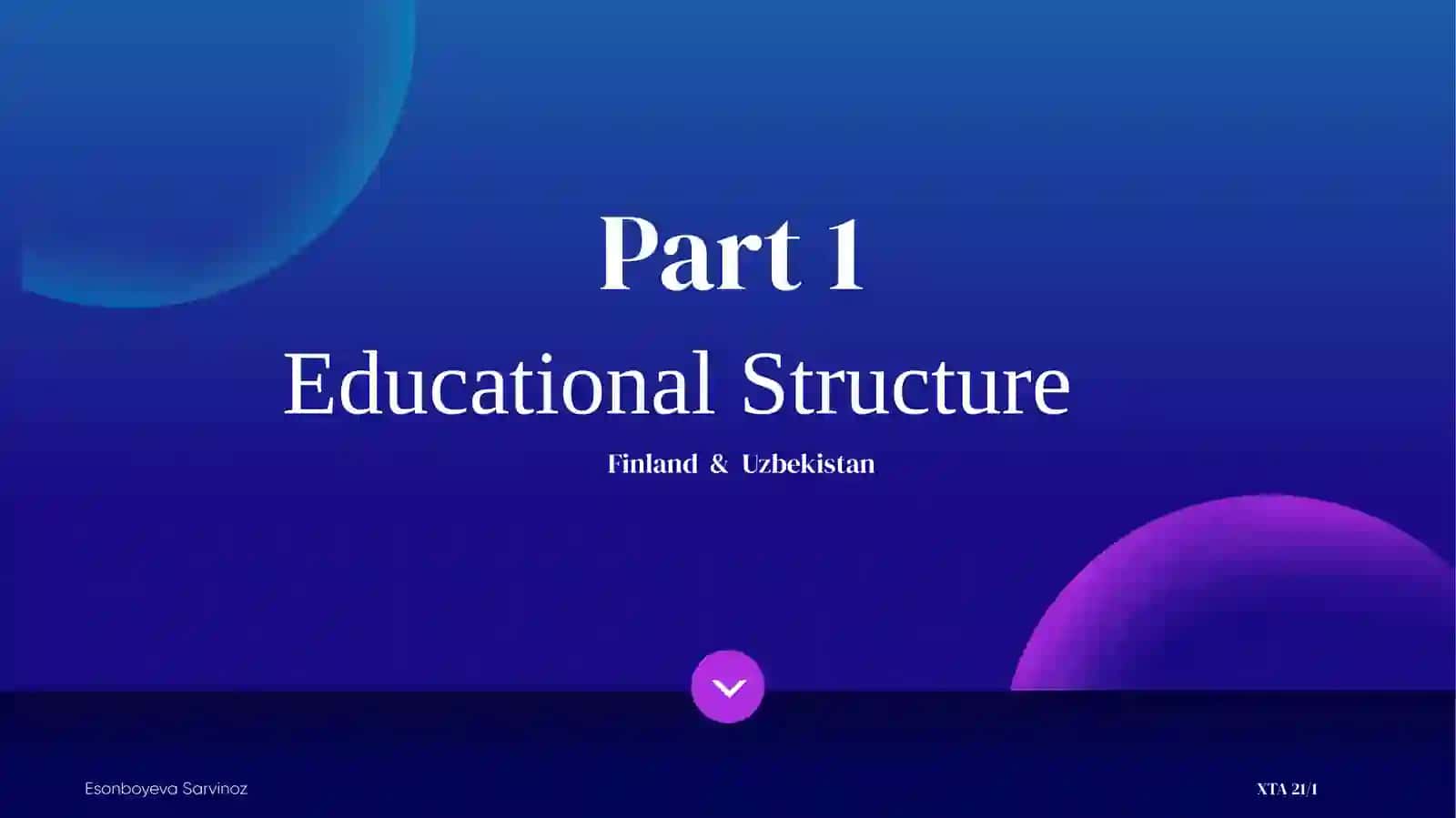 Comparison between Finland's and Uzbekistan's education system and assessment standarts 3