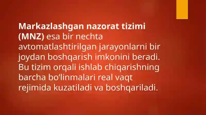 Avtomatlashtirilgan boshqarish va markazlashgan nazorat tizimi. 3