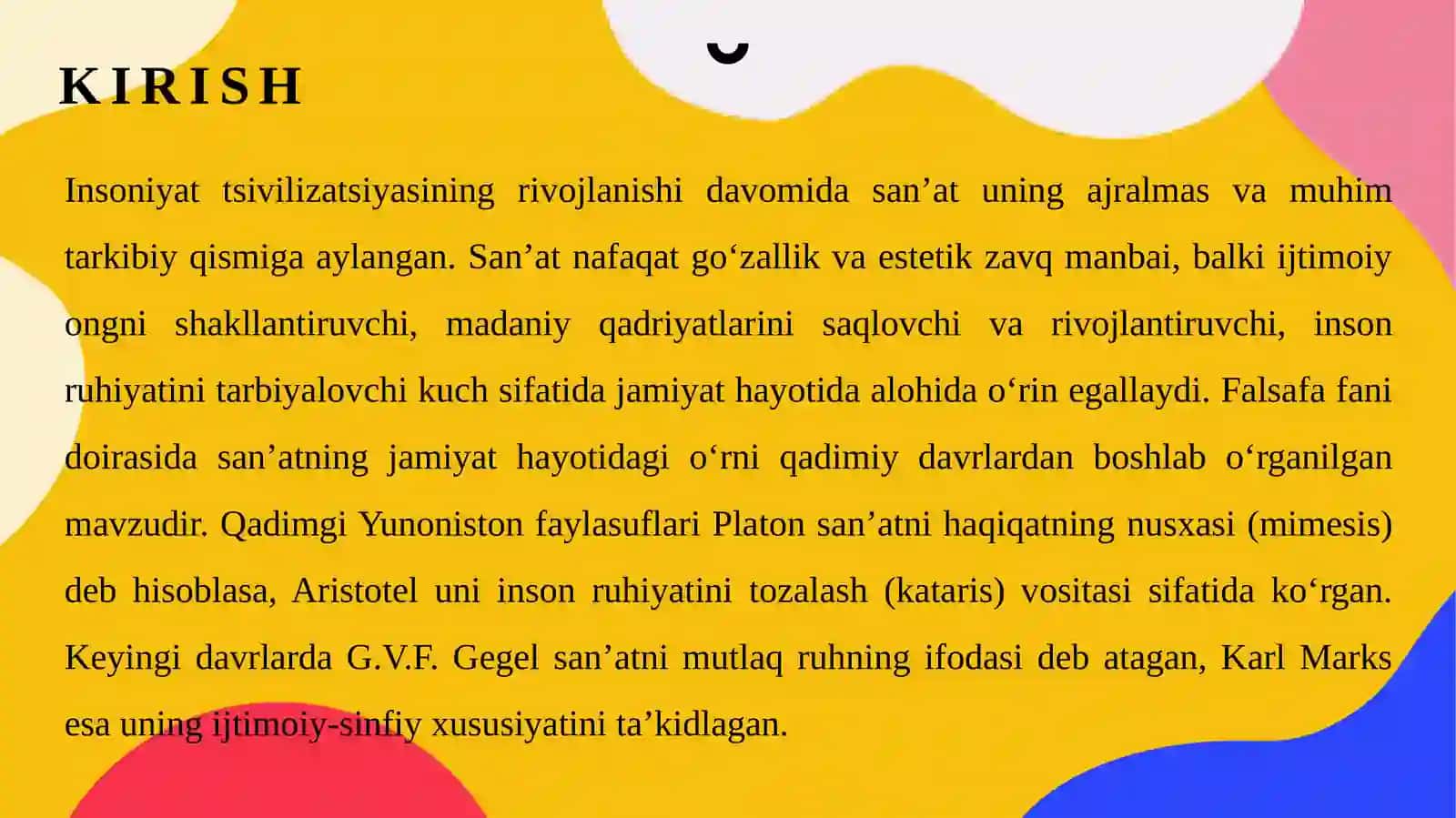 San’atning jamiyat hayotidagi o‘rni 3