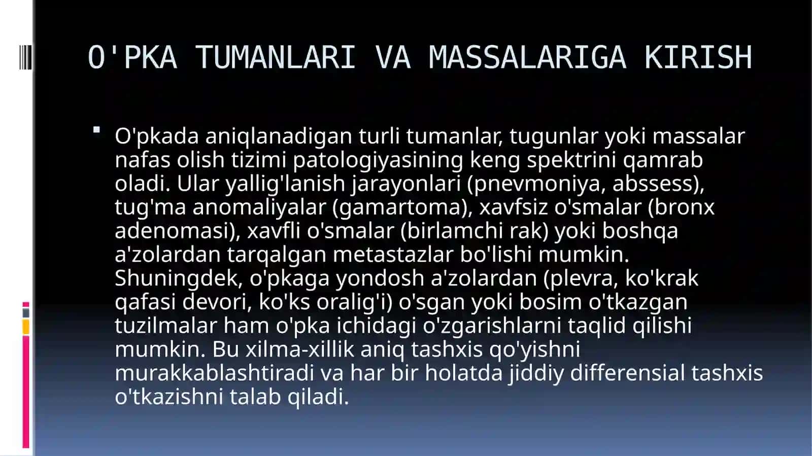 O'pka Tumanlari va Massalariga Kirish 3