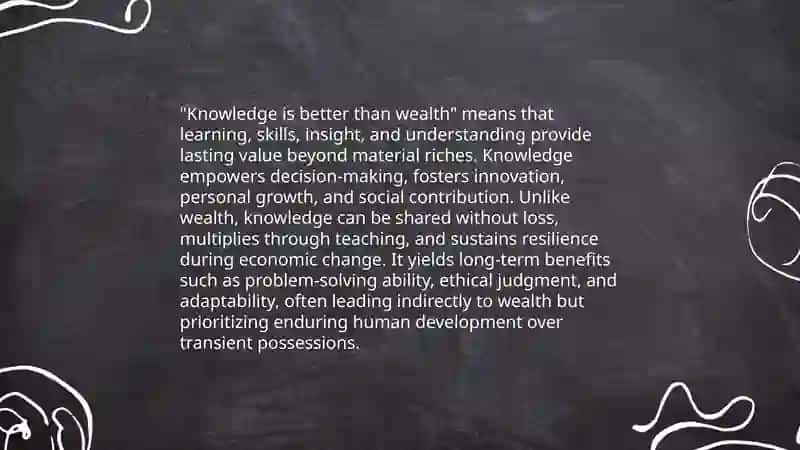 Knowledge is Better than Wealth 3