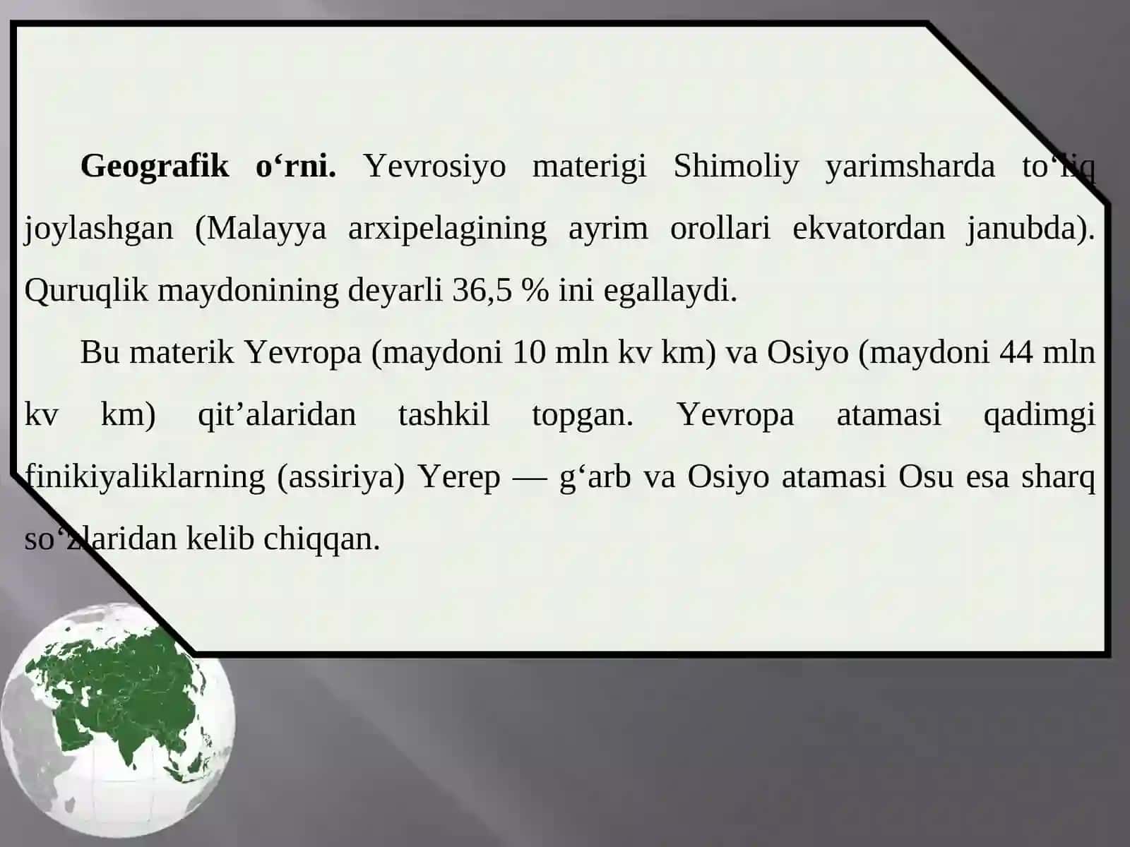 Yevrosiyoning geografik o‘rni, o‘rganilish tarixi 3