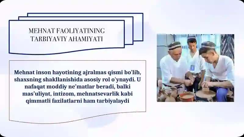 MEHNAT FAOLIYATINING TARBIYAVIY AHAMIYATI 3