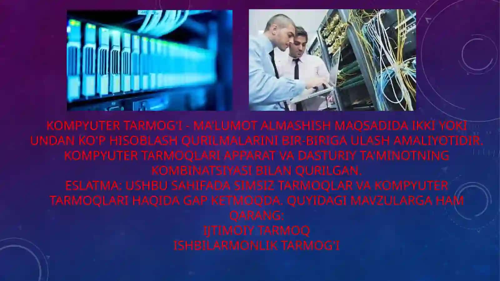Kompyuter tarmoq haqida ma'lumot 3