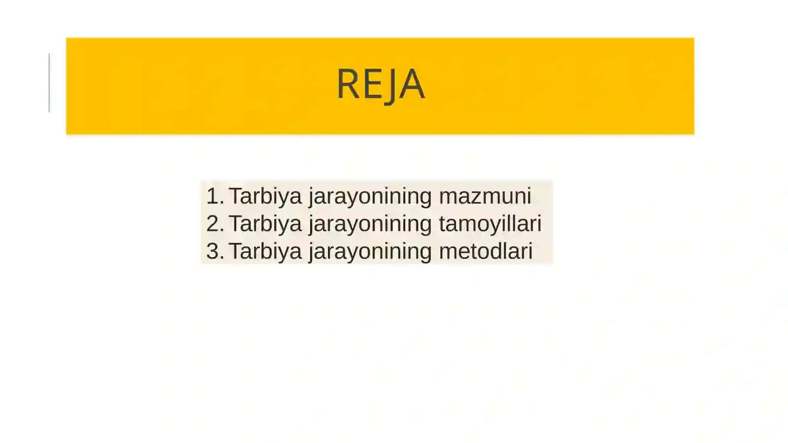 Tarbiyajarayonining mazmuni, tamoyillari va metodlari mavzusida tayyor taqdimot 3