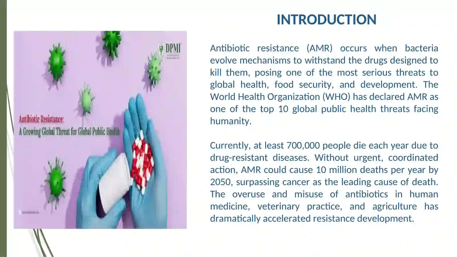 ANTIBIOTIC RESISTANCE AS A GLOBAL PUBLIC HEALTH PROBLEM 3