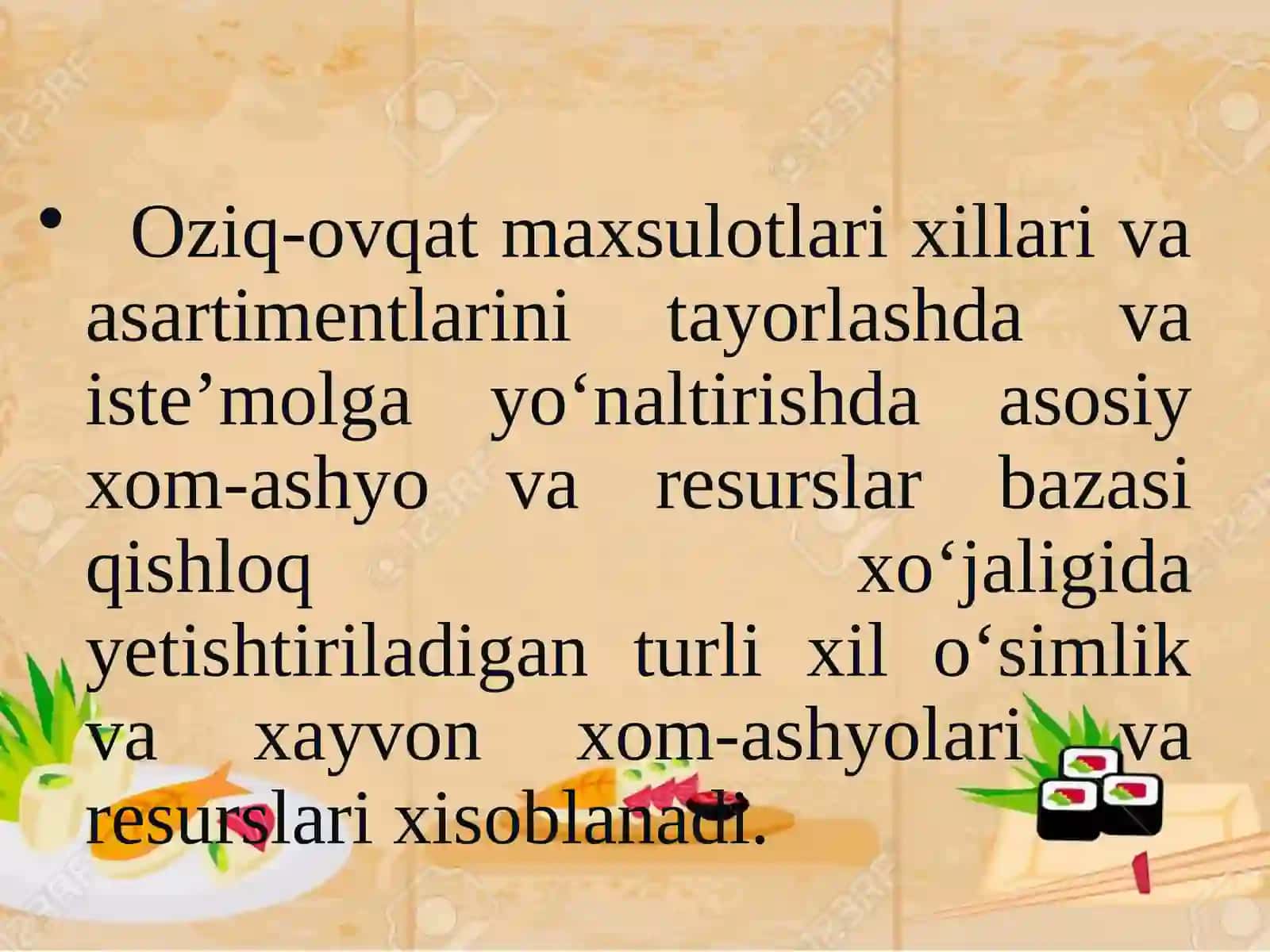 Oziq-ovqat sanoati. Umumiy tushunchalar va asosiy tamoyillar. Oziq-ovqat mahsulotlarining sinflanishi 3