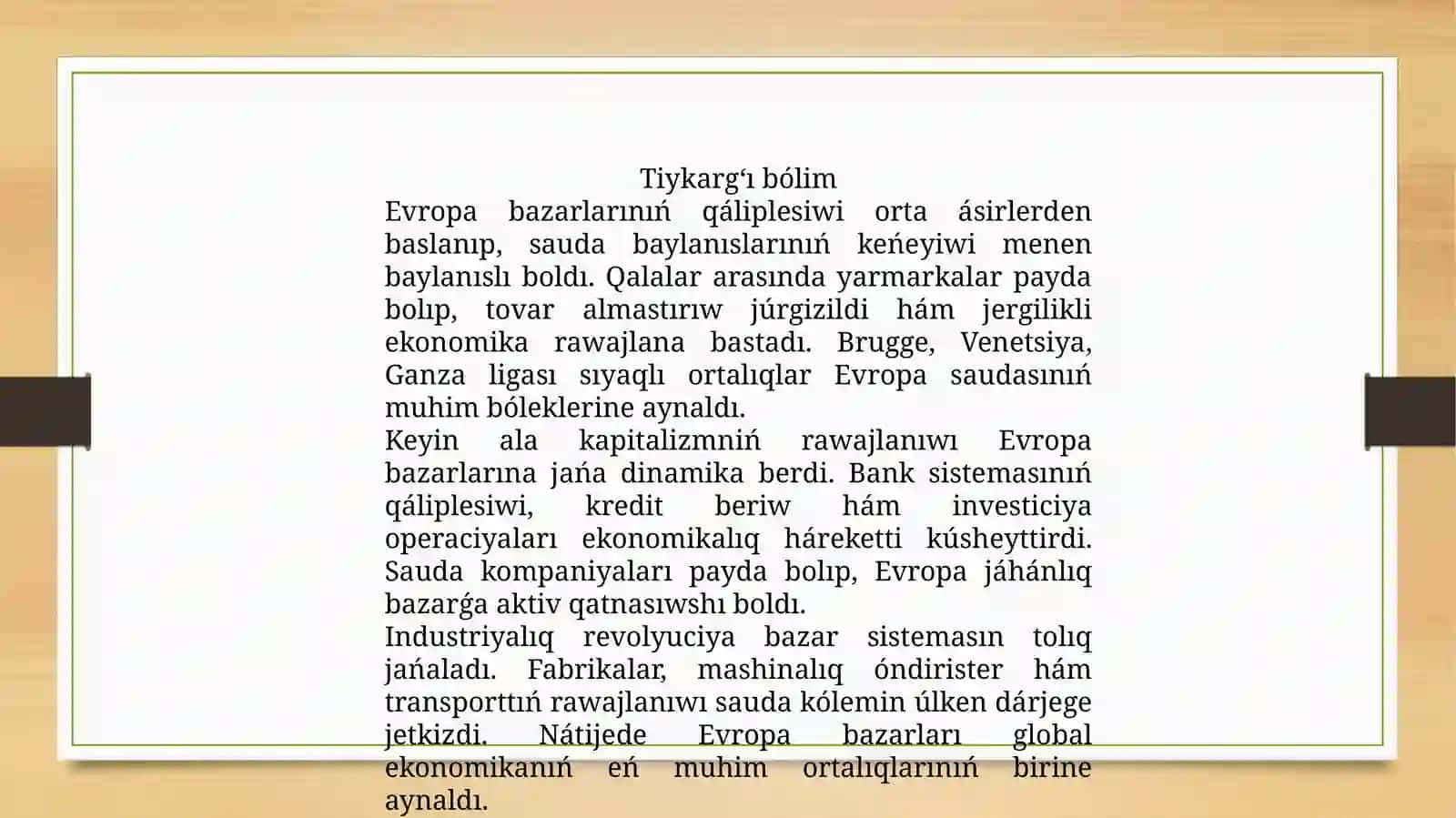 Evropa bazarlarınıń payda bolıwı hám olardagi operaciyalar 3