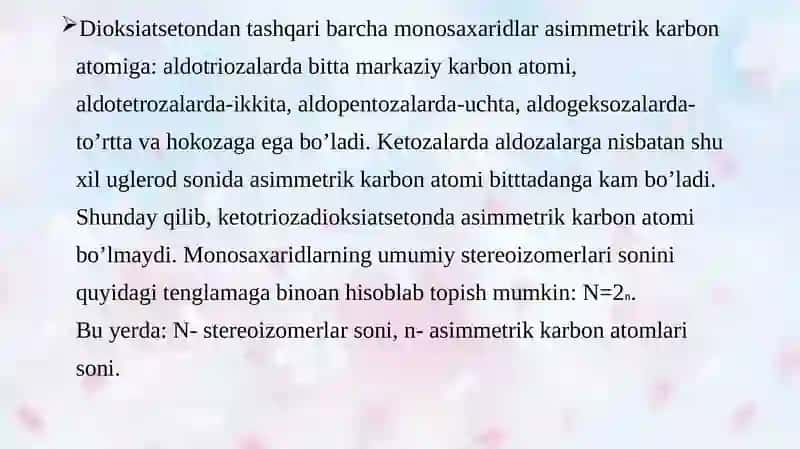 Monosaxaridlar. Ularning organizmdagi ahamiyati 3