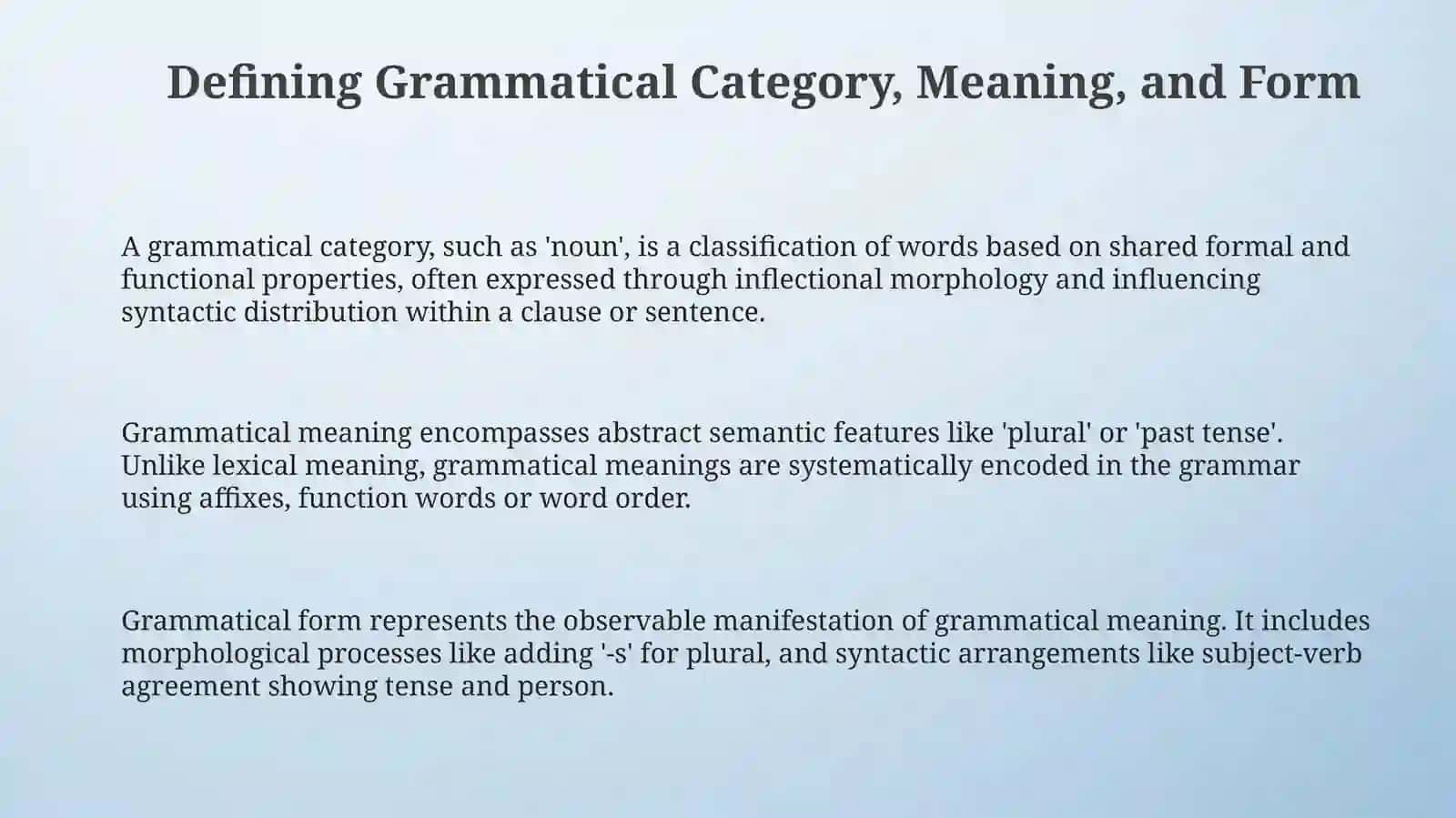 Foundations: Grammatical Category, Meaning, and Form 3