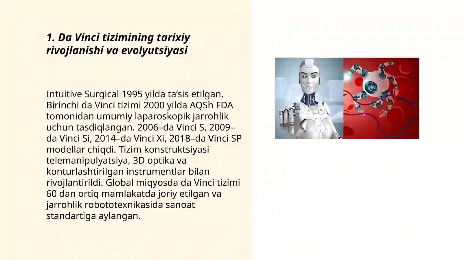 Tibbiy robotlar va jarroxlikda sun'iy intellekt.Da Vince system misoli 3
