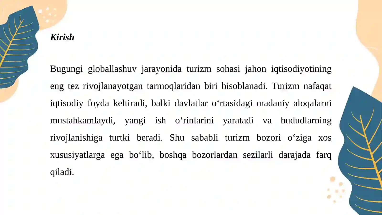 Turizm bozorining asosiy xususiyatlari 3