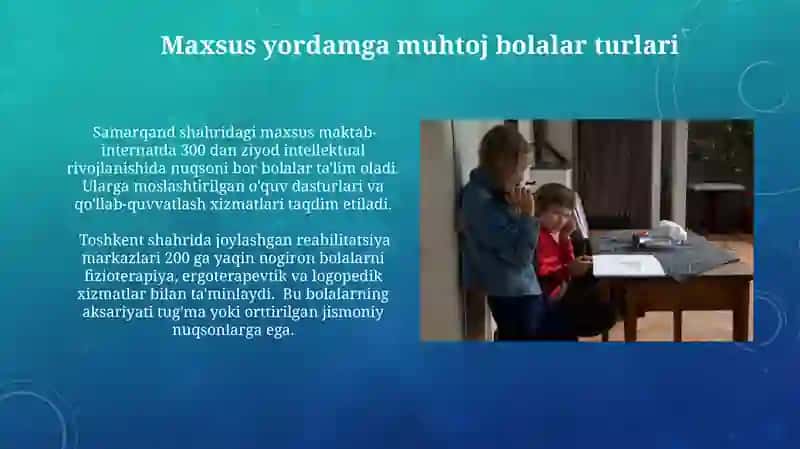 Maxsus yordamga muhtoj bolalar turlari 3