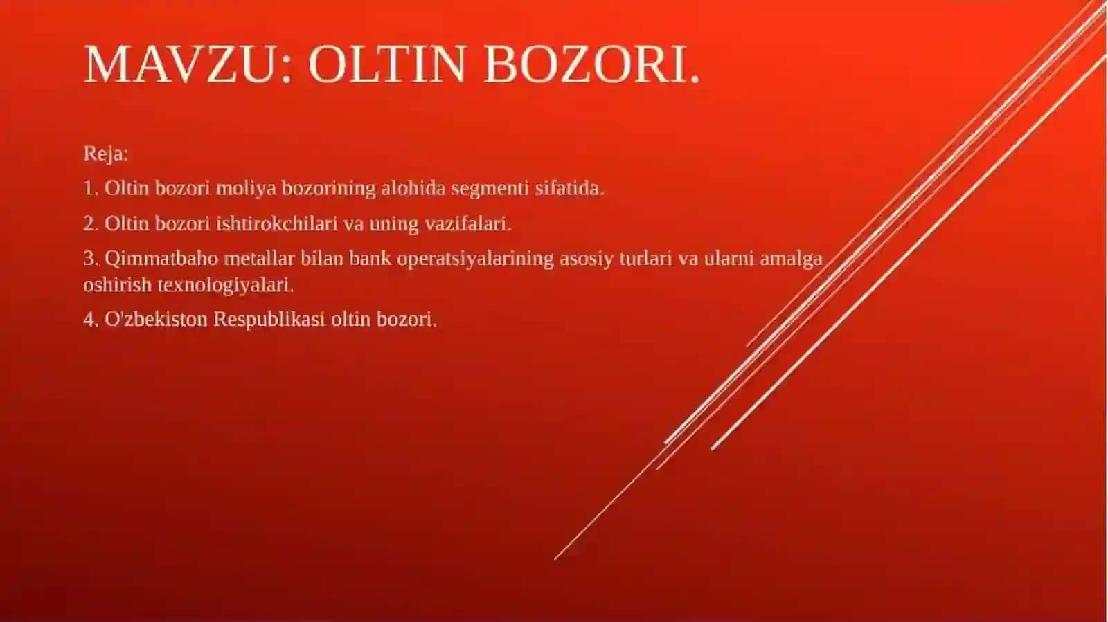 Xalqaro Oltin Bozorlar va Aularning Xususiyatlari 3