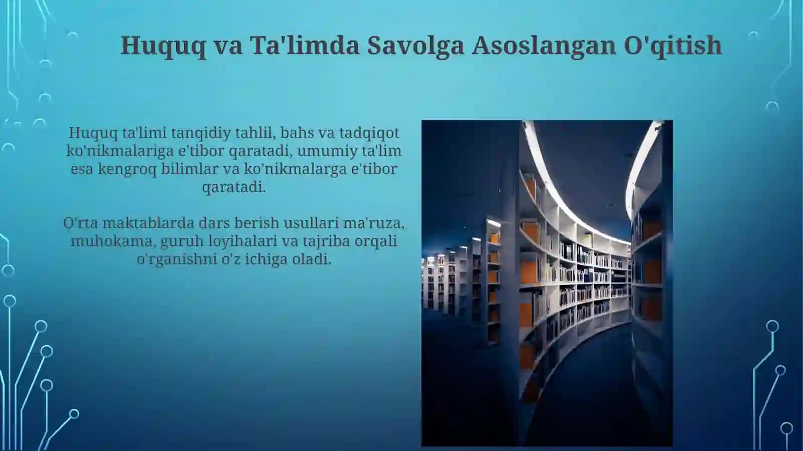 Huquq va Ta'limda Savolga Asoslangan O'qitish 3
