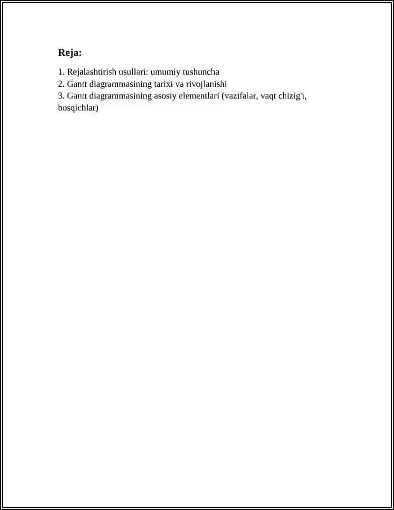 REJALASHTIRISH USULLARI (GANTT DIAGRAMMASI, PERT, CPM) 3