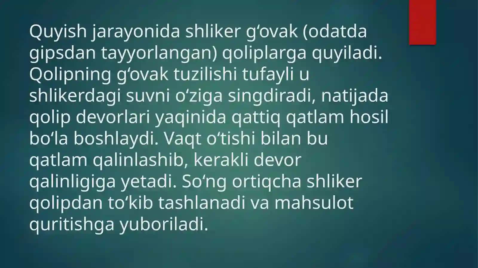 Shlikerdan quyish usullarining afzalliklari va kamchiliklari 3