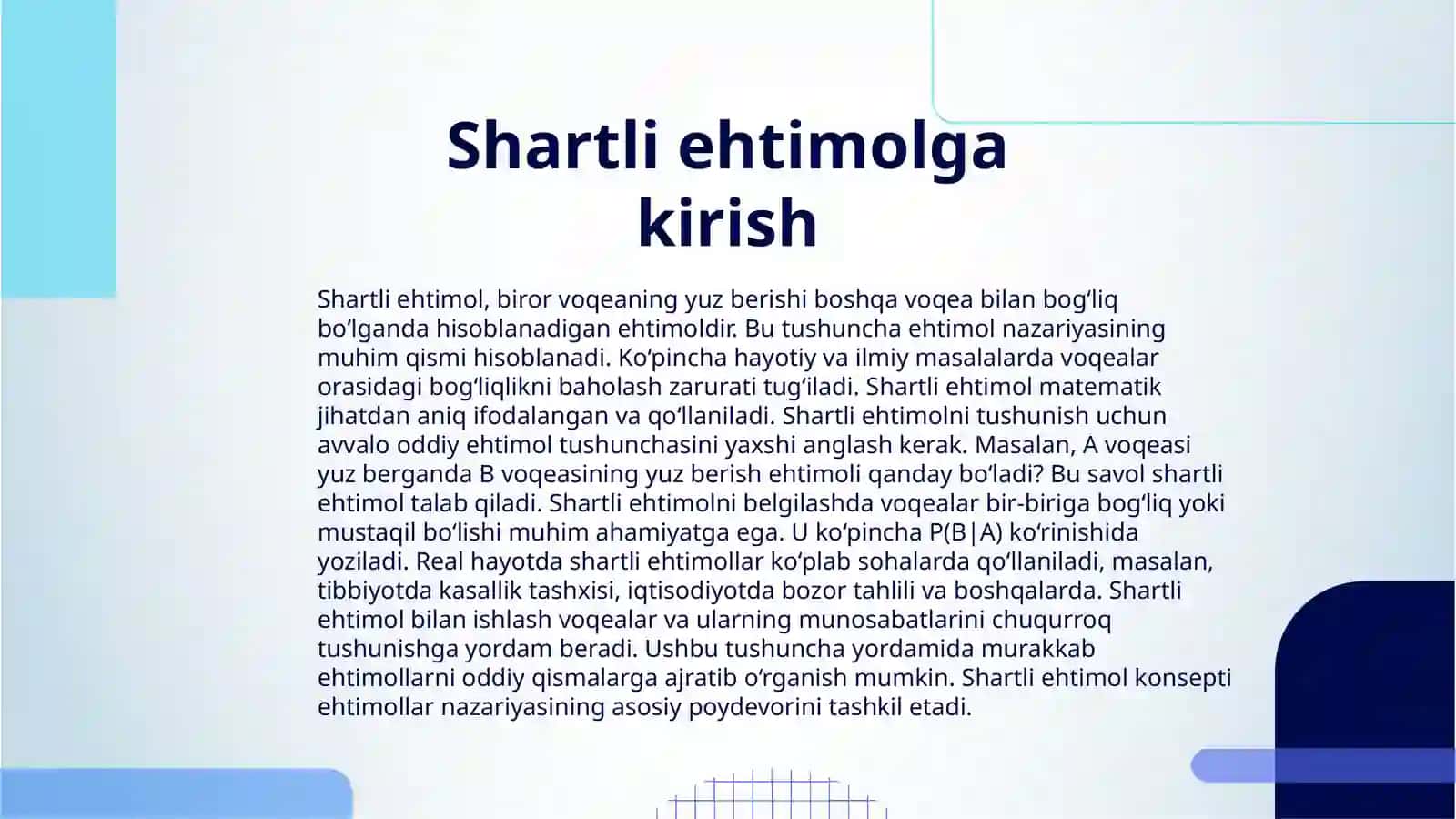 SHARTLI EHTIMOL, TO‘LA EHTIMOL VA BEYES FORMULALARI 3