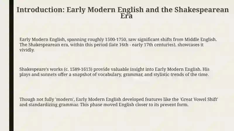 Early Modern English during the Shakespearean period 3