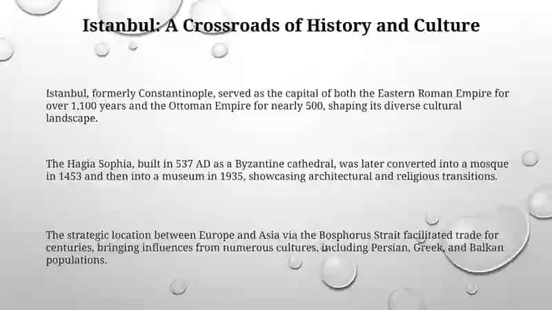 Istanbul: A Tapestry of Time and Culture 3