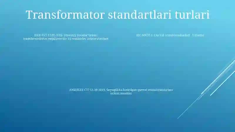Transfarmatorni Standartlari 3
