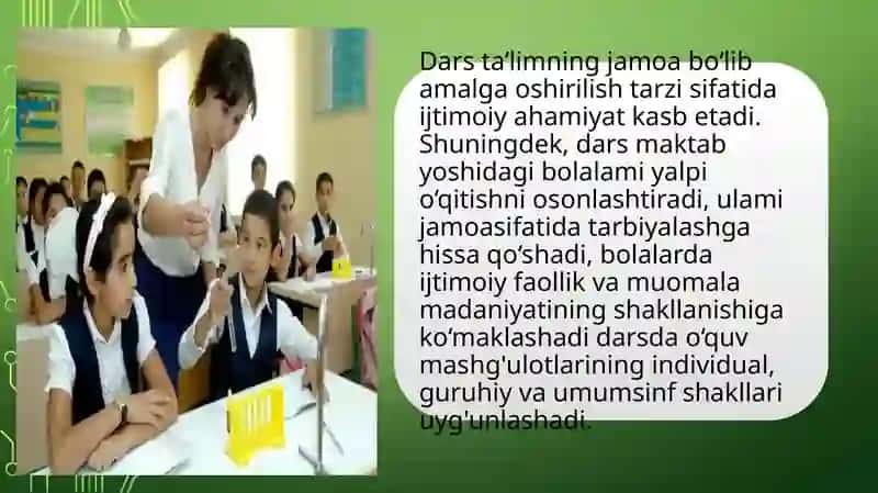 Dars o’qitishning asosiy shakli sifatida 3