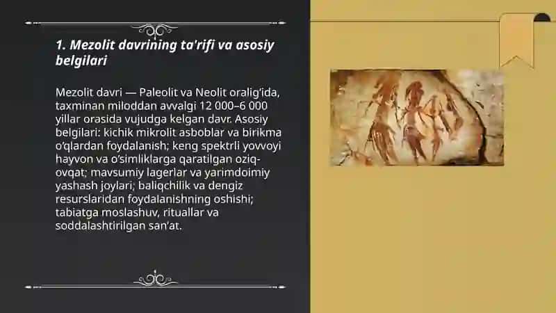 Mezolit davri ta'rifi va asosiy belgilari 3