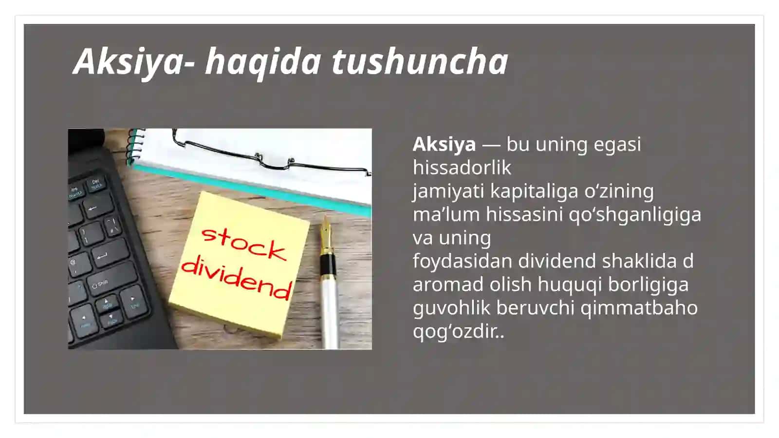 Oddiy aksiyalarning asosiy xususiyatlari, oddiy aksiyalarni baholash 3