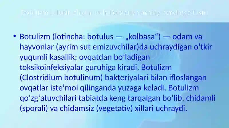 MIKROORGANIZMLARNING NERVLARGA TASIRI (BOTULIZM) 3