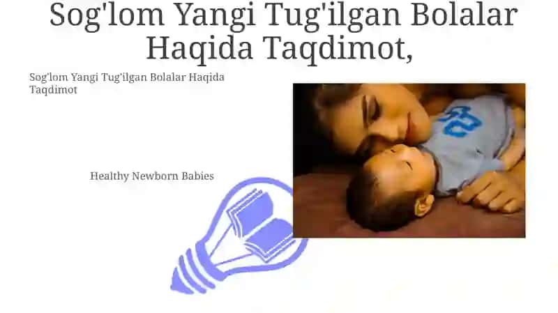 Sog'lom Yangi Tug'ilgan Bolalar Haqida Taqdimot 3