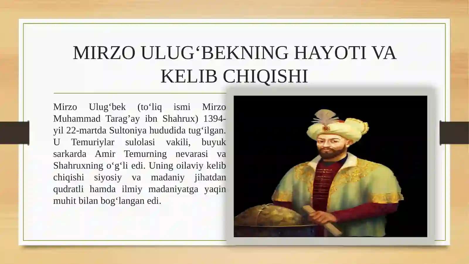 Mirzo Ulugʻbek-Davlat arbobi va buyuk olim 3